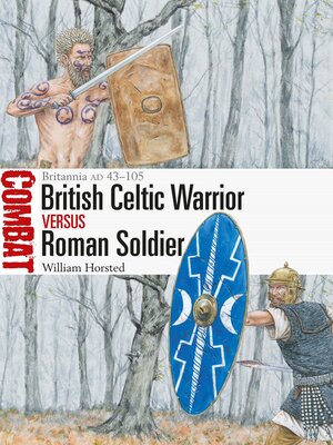 cover image of British Celtic Warrior vs Roman Soldier